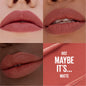 MAYBELLINE MAYBE IT'S MATTE SERUM LIPSTICK 